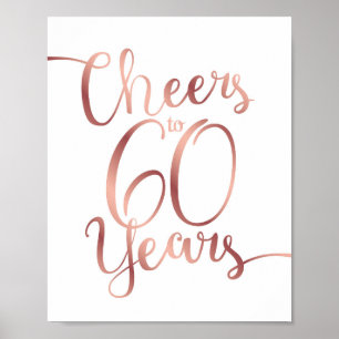 Chic Rose Gold CHEERS TO 60 YEARS Sign Print