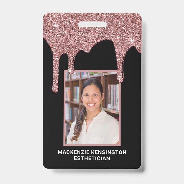 Chic Rose Gold Dripping Glitter Photo Badge ID Badge (Front)
