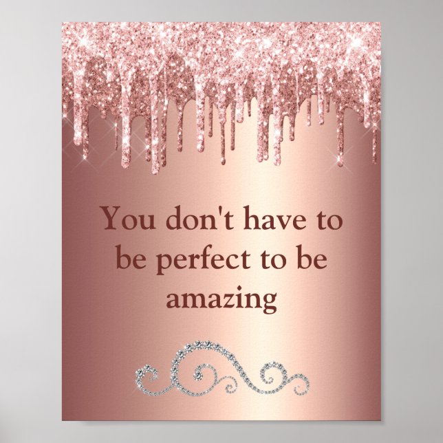 Chic Rose Gold Glitter Sparkle Motivational  Poster (Front)