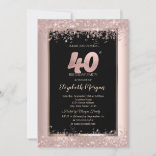 Chic Rose Gold Glitter Sparkles 40th Birthday Invitation