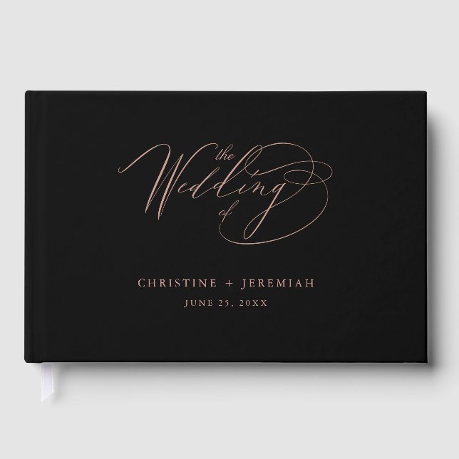 Chic Rose Gold Script Calligraphy Black Wedding Guest Book (Front)