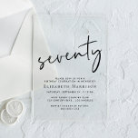 Chic Script 70th Birthday Party Acrylic Invitations<br><div class="desc">Chic clear acrylic invitation for your 70th birthday party featuring "seventy" in a large script,  your name in elegant serif typography and the party details in simple,  modern lettering, </div>