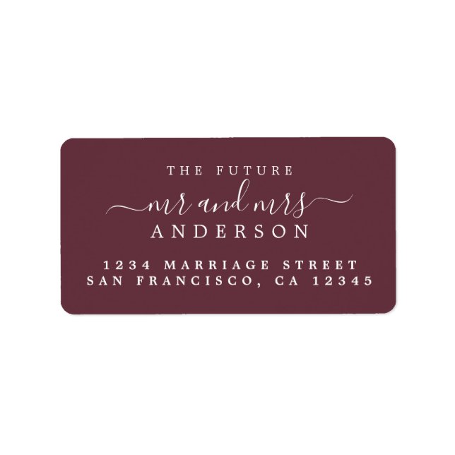 Chic Script Future Mr Mrs Burgundy Return Address Label (Front)