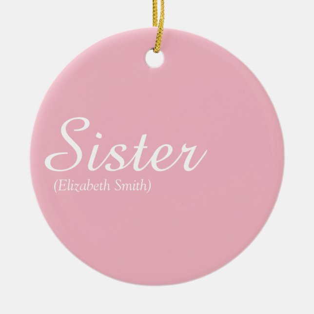 Chic Script Girly Pink Fun Cool Sister Definition Ceramic Tree Decoration (Front)