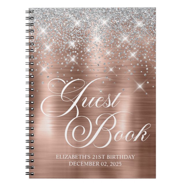 Chic Silver Glitter Rose Gold 21st Bday Guestbook Notebook (Front)