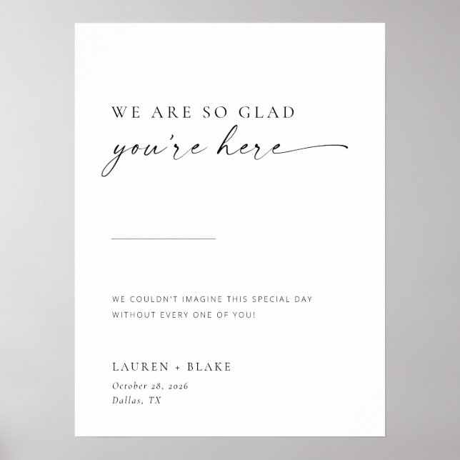 Chic + Simple Modern Script Glad You're Here Sign (Front)