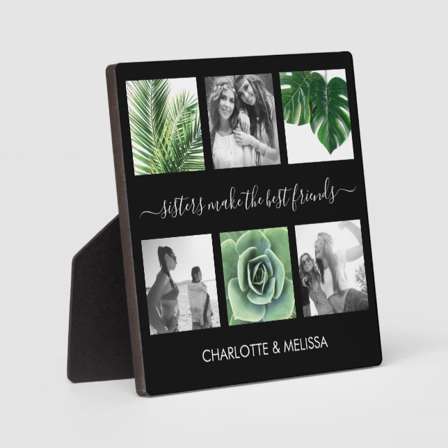 Chic sisters black photo collage plaque (Front)