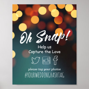 Chic Teal Gold Bokeh Light Oh Snap Hashtag Wedding Poster