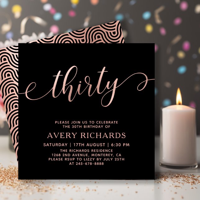 Chic Thirty Script Rose Gold Black 30th Birthday Invitation (Creator Uploaded)