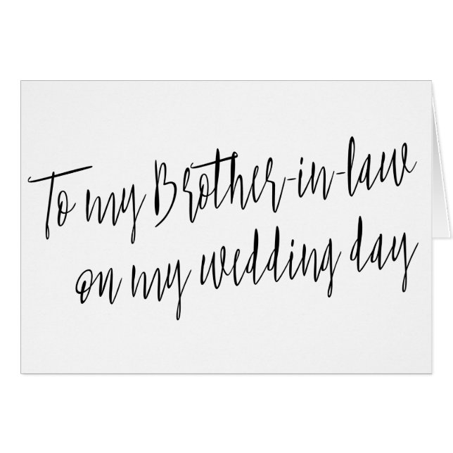 Chic "To my brother-in-law on my wedding day" (Front Horizontal)