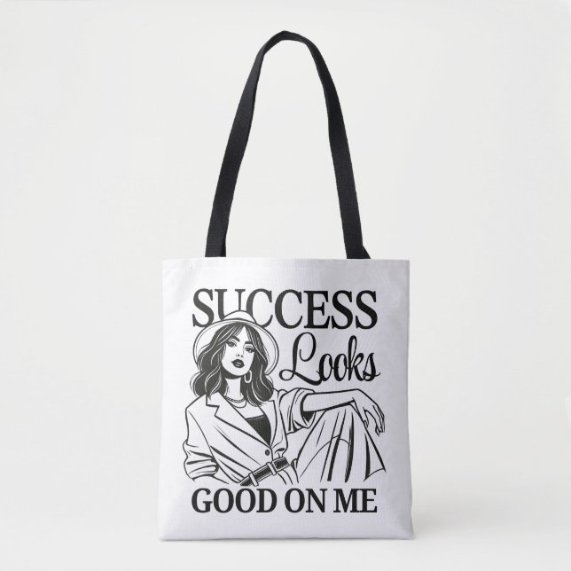 Chic Tote Bag – 'Success Looks Good on Me' (Front)