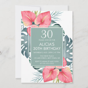 Chic Tropical Anthurium & Monstera Birthday Invitation