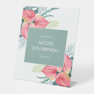 Chic Tropical Anthurium & Monstera Birthday Pedestal Sign