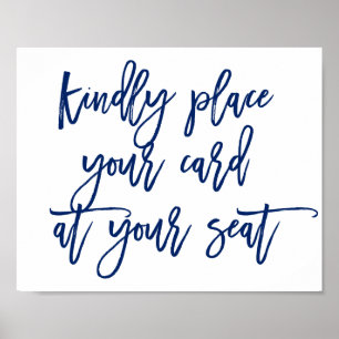 Chic Type Kindly Place Your Card At Your Seat Poster