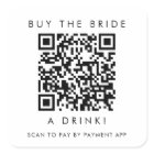 Chic Typography Buy the Bride A Drink QR Code
