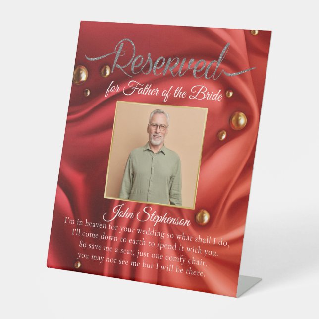 Chic Velvet Red Save A Seat Photo Wedding Memorial Pedestal Sign (Front)