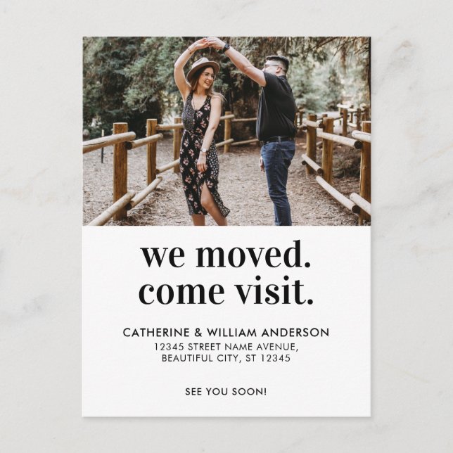 Chic We Moved Come Visit Photo Typography Moving Announcement Postcard (Front)