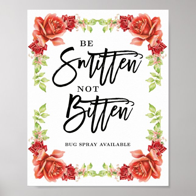 Chic wedding sign for smitten not bitten | Roses (Front)