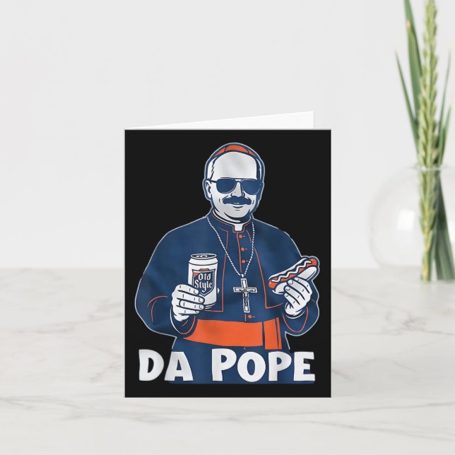 Chicago Da Pope Funny Humour Catholic  Card (Front)