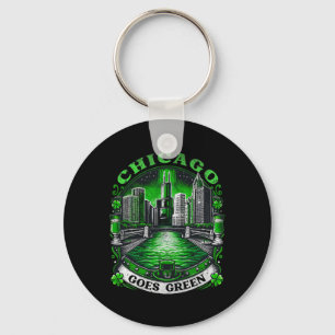 Chicago Goes Green St Patricks Day _1 Key Ring