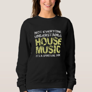 Chicago House Music DJ Vintage Rave Sweatshirt