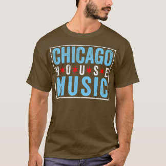 Chicago House Music - EDM Vintage DJ Stylish T-Shirt