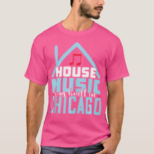 Chicago House Music - Vintage Edm Disco Dj T-Shirt