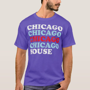 Chicago House Music - Vintage Rave EDM T-Shirt