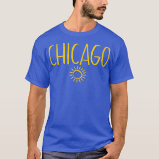 Chicago Illinois Sun Drawing Handwritten Text Ambe T-Shirt