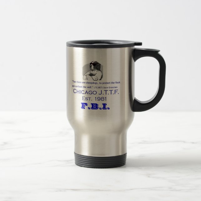 Chicago JTTF Travel Coffee Mug (Right)