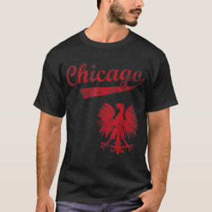 Chicago Polish American Heritage Polska Poland T-Shirt