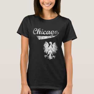 Chicago Polish American Poland Polska Eagle T-Shirt