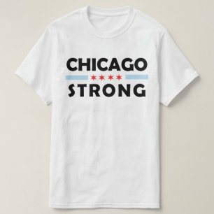 Chicago Strong, Chicago Illinois T-Shirt