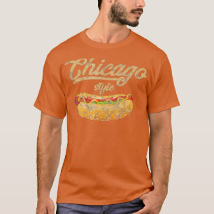 Chicago Style Hot Dog  Hotdog Gift T-Shirt