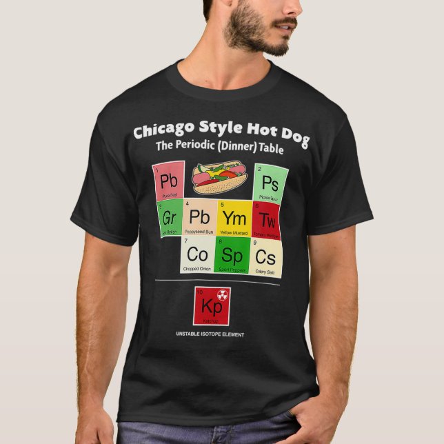 Chicago Style Hot Dog Periodic Table Condiments T-Shirt (Front)
