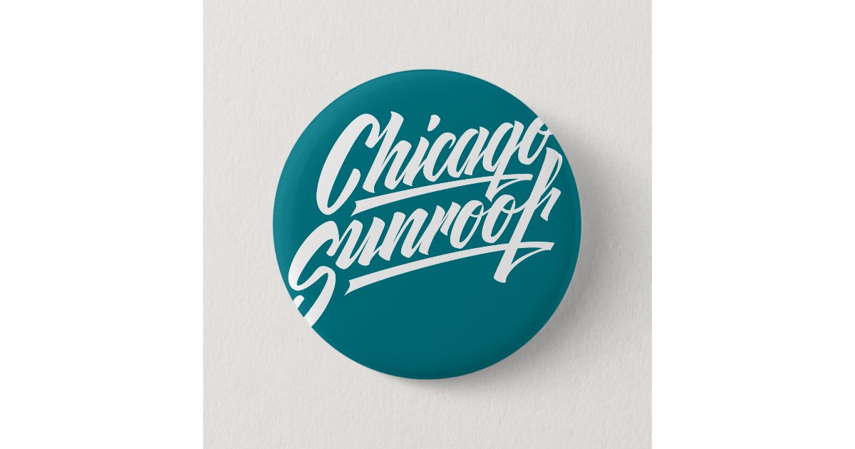 Chicago Sunroof Button Zazzle