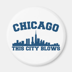 Chicago: This City Blows Magnet