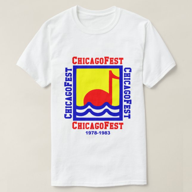ChicagoFest, Chicago IL (1978-1983) T-Shirt (Design Front)
