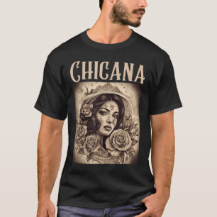 Chicana Style Tattoos Clothes Women Mexican Americ T-Shirt