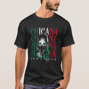 Chicano and chicana for Chicana T-Shirt