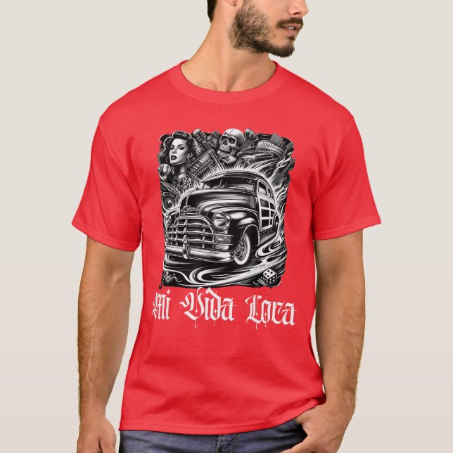 Chicano Meican Lowriders Classic Mi Vida Loca Wood T-Shirt (Front)