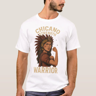 Chicano Strength – Fierce Warrior Latina Art T-Shirt