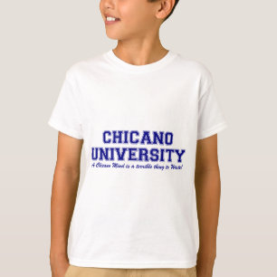 Chicano University T-Shirt