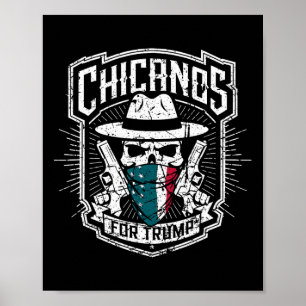 Chicanos For Trump Poster
