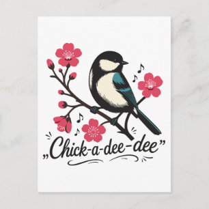 Chick-a-dee-dee-dee chickadee bird call postcard