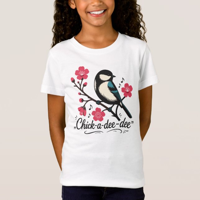 Chick-a-dee-dee-dee chickadee bird call T-Shirt (Front)