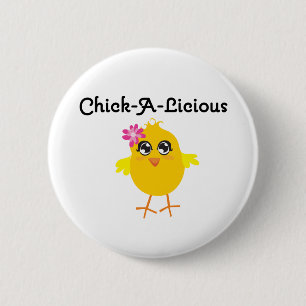 Chick-A-Licious Chick 6 Cm Round Badge