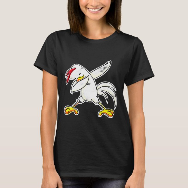 Chick Hen Dabbing Chicken   T-Shirt (Front)