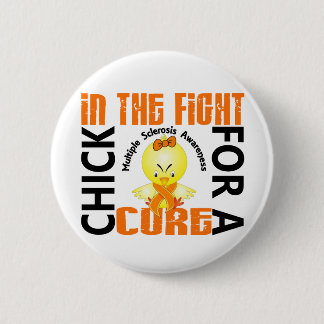 Chick In The Fight Multiple Sclerosis MS 6 Cm Round Badge