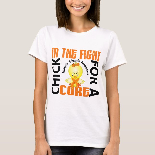 Chick In The Fight Multiple Sclerosis MS T-Shirt (Front)